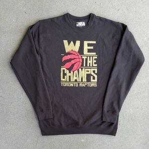 We The Champs Toronto Raptors NBA sweatshirt SM